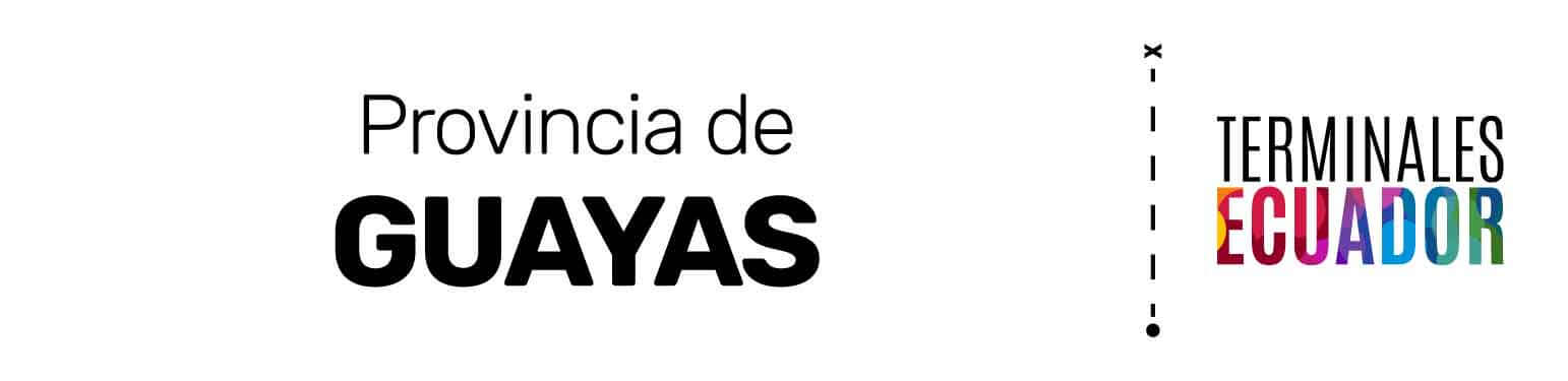 HORARIOS Y DESTINOS DESDE LA PROVINCIA DE GUAYAS