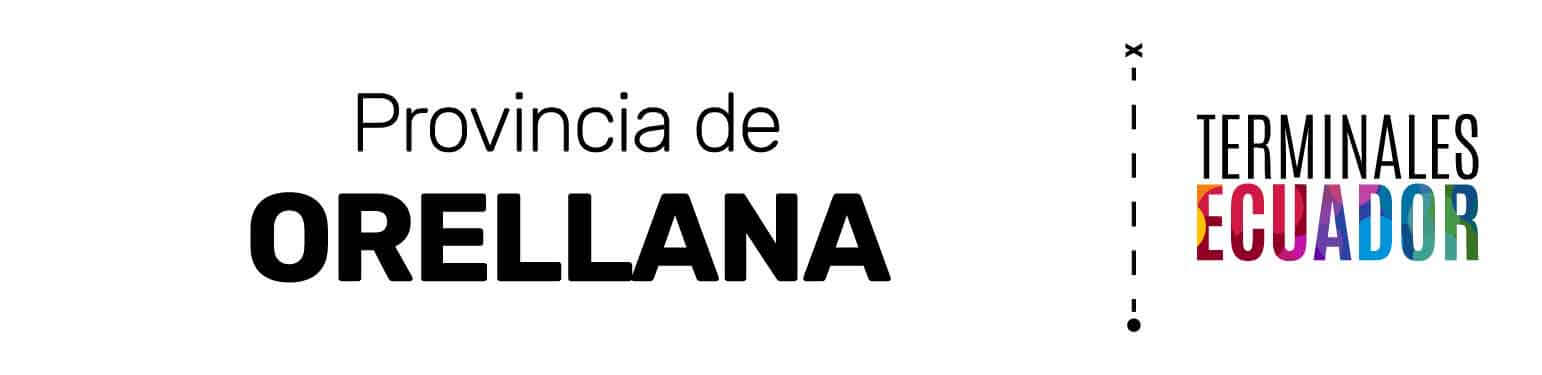 HORARIOS Y DESTINOS DESDE LA PROVINCIA DE ORELLANA