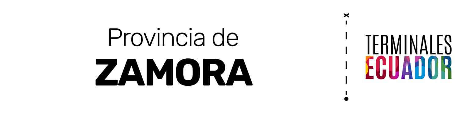 HORARIOS Y DESTINOS DESDE LA PROVINCIA DE ZAMORA CHINCHIPE